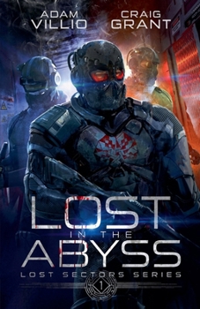 Lost in the Abyss: Lost Sector Series Book 1