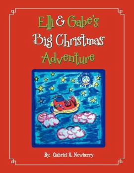 Paperback Elli & Gabe's Big Christmas Adventure Book