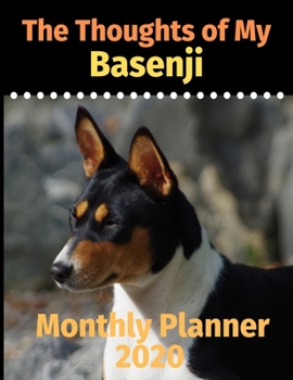 The Thoughts of My Basenji: Monthly Planner