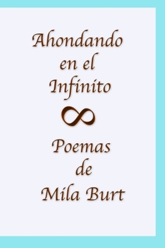Paperback Ahondando en el Infinito [Spanish] Book