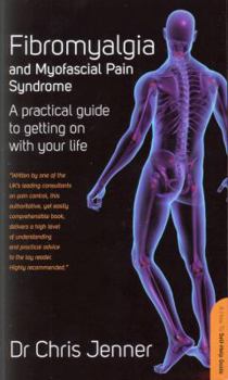 Paperback Fibromyalgia and Myofascial Pain Syndrome: A self-help guide Book