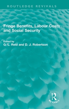 Hardcover Fringe Benefits, Labour Costs and Social Security Book