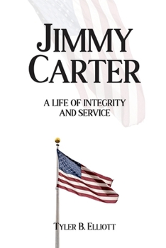Paperback Jimmy Carter: A Life of Integrity and Service Book