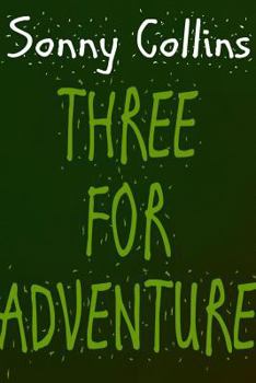 Paperback Three For Adventure Book