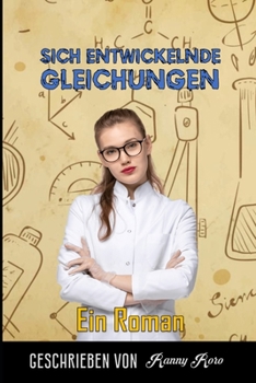 Paperback Sich Entwickelnde Gleichungen: Ein Roman [German] Book