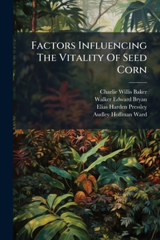 Paperback Factors Influencing The Vitality Of Seed Corn Book