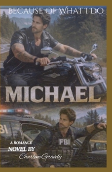 Paperback Because Of What I Do: Michael Book
