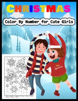 Paperback CHRISTMAS Color By Number for Cute Girls: Stress Relieving Designs: Christmas Coloring by Number Book