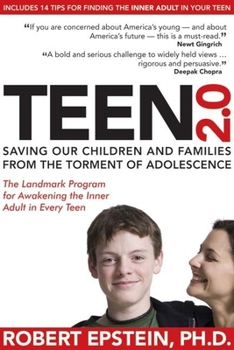 Paperback Teen 2.0: Saving Our Children and Families from the Torment of Adolescence Book