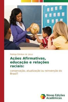 Paperback Ações afirmativas, educação e relações raciais [Portuguese] Book