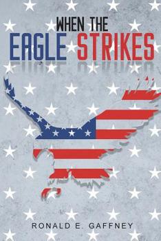Paperback When The Eagle Strikes Book
