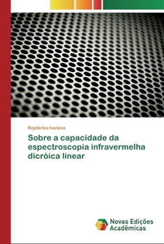 Paperback Sobre a capacidade da espectroscopia infravermelha dicróica linear [Portuguese] Book