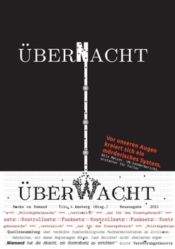 Paperback ?berNacht . . . ?berwacht: Schlafende Zivilgesellschaft - B?ses Erwachen [German] Book