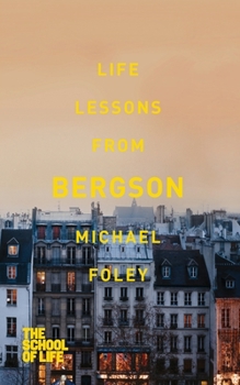 Life Lessons from Bergson - Book  of the Life Lessons
