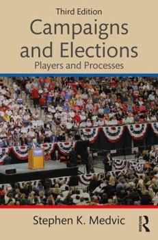 Paperback Campaigns and Elections: Players and Processes Book