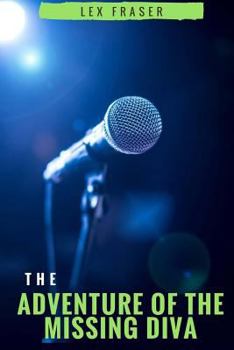 Paperback The Adventure of the Missing Diva Book