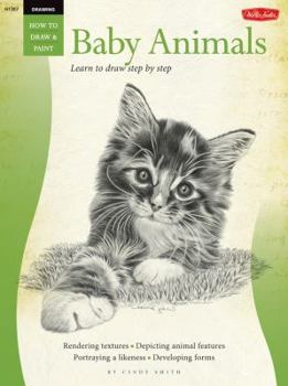 Paperback Drawing: Baby Animals: Learn to Draw Step by Step Book