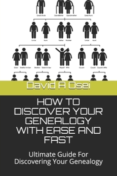 Paperback How to Discover Your Genealogy with Ease and Fast: Ultimate Guide For Discovering Your Genealogy Book