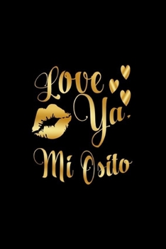 Paperback Love Ya, Mi Osilo: Journal: Gift Ideas for Men with Sexy Nickname Book
