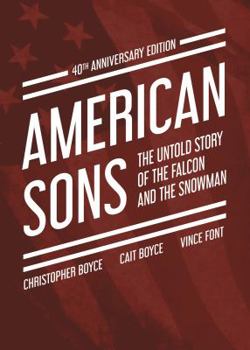 Paperback American Sons: The Untold Story of the Falcon and the Snowman (40th Anniversary Edition) Book
