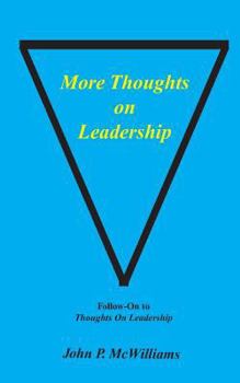 More Thoughts on Leadership