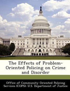 Paperback The Effects of Problem-Oriented Policing on Crime and Disorder Book