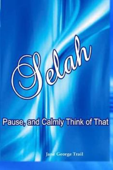 Paperback Selah: Pause and Calmly Think of That Book