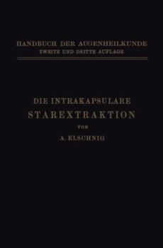 Paperback Die Intrakapsulare Starextraktion [German] Book