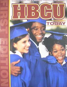 Paperback Hbcu Today: Your Comprehensive Guide to Historically Black Colleges and Universities Book