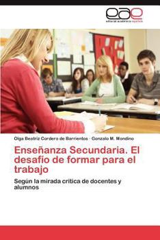 Paperback Ensenanza Secundaria. El Desafio de Formar Para El Trabajo [Spanish] Book