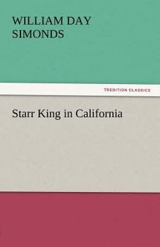 Paperback Starr King in California Book