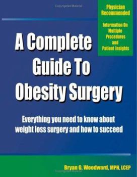 Paperback A Complete Guide to Obesity Surgery: Book