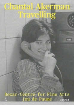 Paperback Chantal Akerman: Travelling Book
