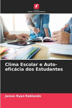 Paperback Clima Escolar e Auto-eficácia dos Estudantes [Portuguese] Book