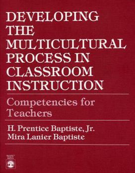Paperback Developing the Multicultural Process in Classroom Instruction: Competencies for Teachers Book
