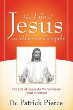 Paperback The Life of Jesus as Told by the Gospels Book