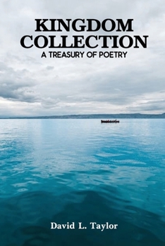 Paperback Kingdom Collection: A Treasury of Poetry Book