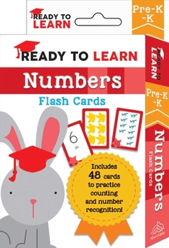 Cards Ready to Learn: Pre-K-K Numbers Flash Cards: Includes 48 Cards to Practice Counting and Number Recognition! Book