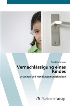 Paperback Vernachlässigung eines Kindes [German] Book