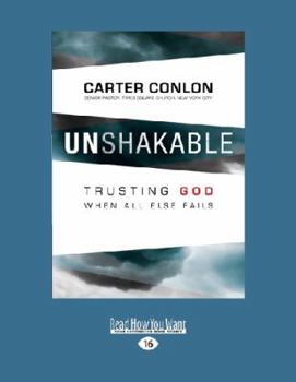 Paperback Unshakable: Trusting God When All Else Fails (Large Print 16pt) [Large Print] Book