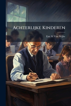 Paperback Achterlijke Kinderen [Dutch] Book
