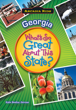 Paperback Georgia: What's So Great about This State? Book