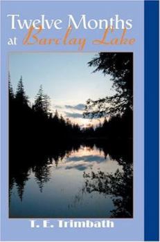 Paperback Twelve Months at Barclay Lake Book