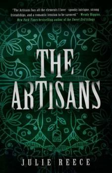 The Artisans - Book #1 of the Artisans