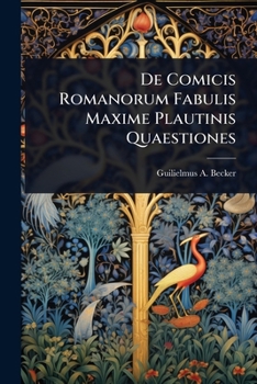Paperback De Comicis Romanorum Fabulis Maxime Plautinis Quaestiones Book