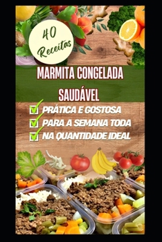 Paperback Marmita Congelada Saudável: 40 Receitas [Portuguese] Book