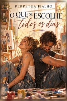 Paperback O Que se Escolhe Todos os Dias (Portuguese Edition) [Portuguese] Book