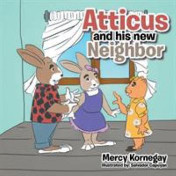 Paperback Atticus and His New Neighbor Book