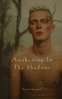 Paperback Awakening In The Shadows Book