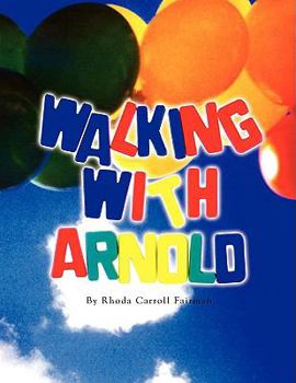 Paperback Walking with Arnold Book